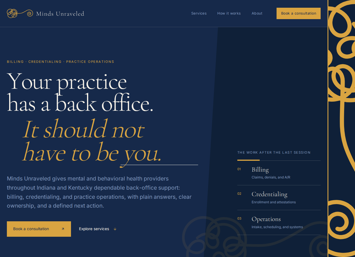 Minds Unraveled homepage: your practice has a back office, it should not have to be you